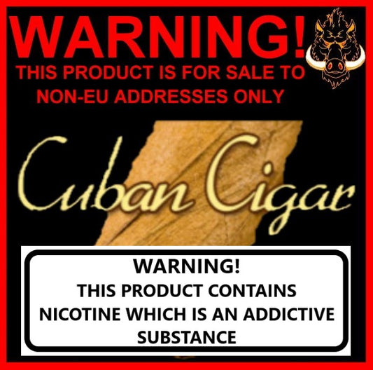 CUBAN CIGAR HIGHER STRENGTHS NON EU CUSTOMERS ONLY