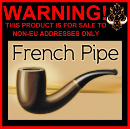 FRENCH PIPE HIGHER STRENGTHS NON EU CUSTOMERS ONLY