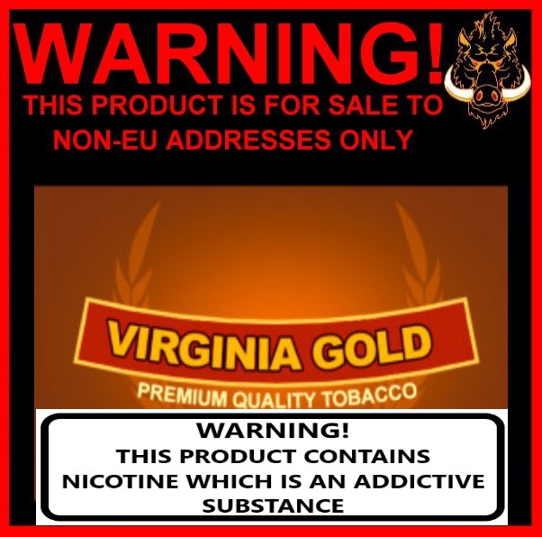 VIRGINIA GOLD HIGHER STRENGTHS NON EU CUSTOMERS ONLY